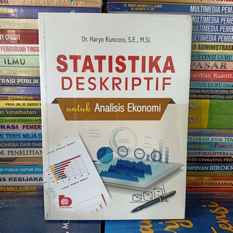 Jual Buku Statistika Deskriptif Untuk Analisis Ekonomi Haryo Kuncoro