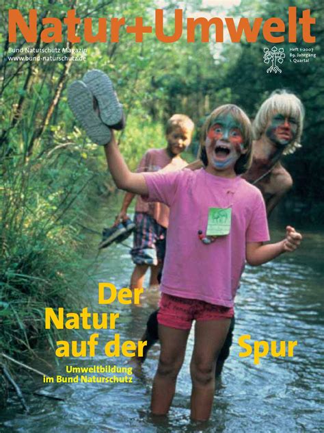 Natur Umwelt 1 2007 By BUND Naturschutz In Bayern E V Issuu