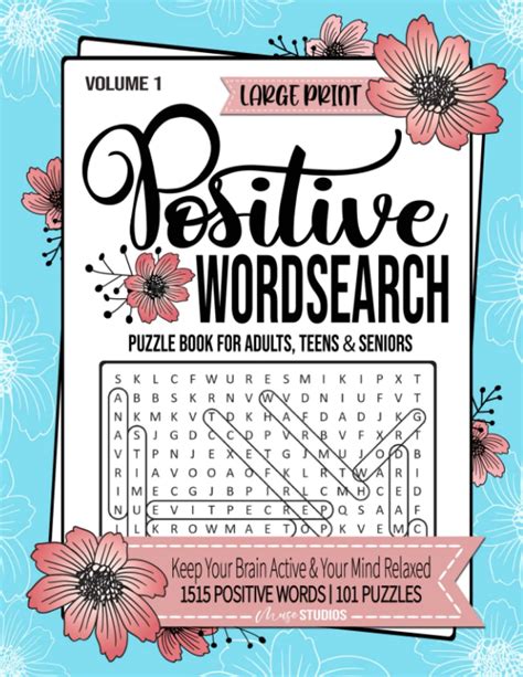 Positive Word Search For Adults Teens And Seniors 101 Puzzles Large Print Inspirational Word