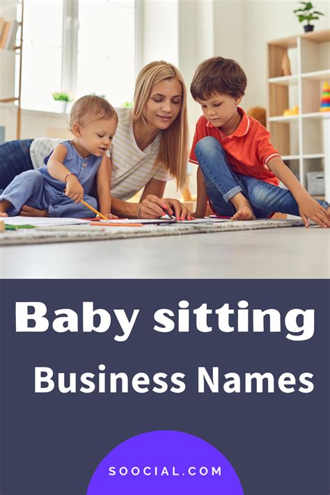 321 Totally Unique Babysitting Business Name Ideas Business Names