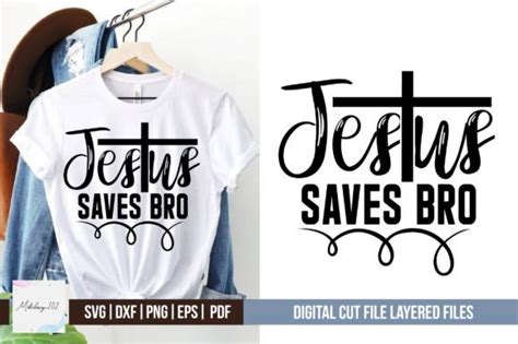 Jesus Saves Bro Svg Design Grafik Von Svgstudiodesignfiles Creative