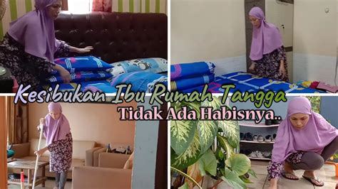 Aktivitas Ibu Rumah Tangga Yang Tak Pernah Habis Beres Tempat Tidur I