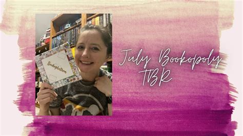 July Tbr Beccas Bookopoly Board Edition Youtube