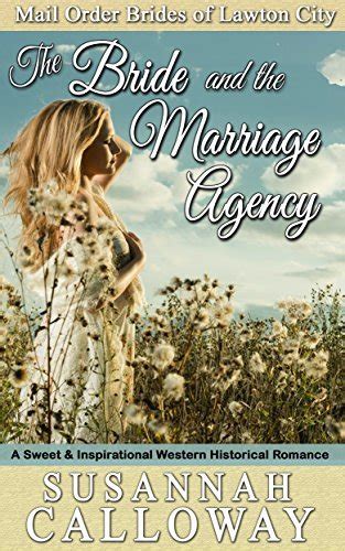 The Bride And The Marriage Agency By Susannah Calloway Goodreads