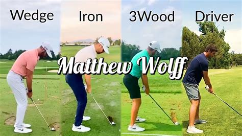 Matthew Wolff Golf Swing 2020 Slow Motion Wedge Iron 3 Wood And Driver Swing Youtube