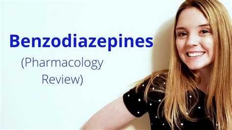 Benzodiazepines Benzos Anxiety Medications Pharmacology Review