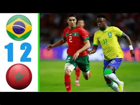 Brasil X Marrocos Maroc Vs Br Sil Brasil Vs Marruecos Youtube