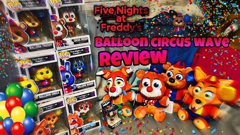 Fnaf Balloon Circus Wave Review Plush Pops And Pocket Pop Youtube