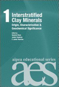 Interstratified Clay Minerals Origin Characterization Geochemical