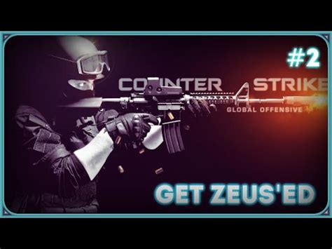 Counter Strike Global Ofensive 2 Get Zeus Ed Silvery YouTube