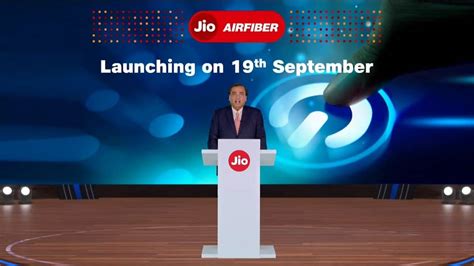 Reliance Agm Jio Airfiber Launch Date Announced Svztechinfo