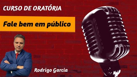 Curso De Orat Ria Presencial Em Uberl Ndia Fale Bem Em P Blico Youtube