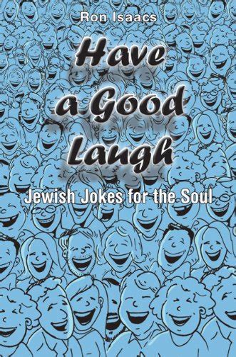 Have A Good Laugh Jewish Jokes For The Soul Abebooks