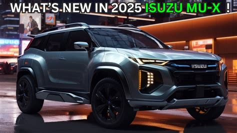 New Isuzu MU X 2025 Unveiling The Transformation YouTube