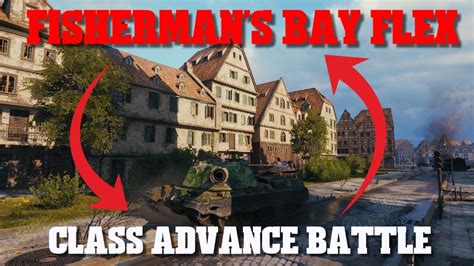 Fishermans Bay Flex Class Advance Battle World Of Tanks Youtube