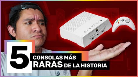 Consolas De Videojuegos M S Raras De La Historia