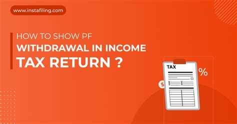 How To Show PF Withdrawal In Income Tax Return Update 2023