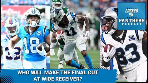 Carolina Panthers Initial Man Roster Projection How Will The Wr