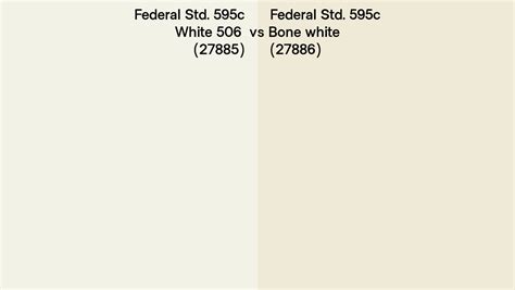 Federal Std 595c 27885 White 506 Vs 27886 Bone White Side By Side