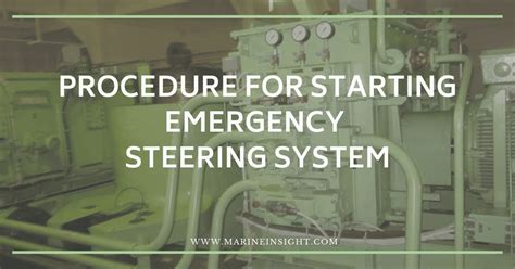 Procedure For Starting Emergency Steering System