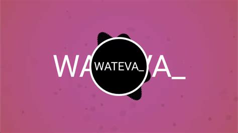 WATEVA - What I Say Vamshi music - YouTube