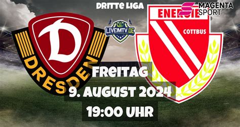 Dynamo Dresden Energie Cottbus Fußball Dritte Liga live am 09 08 2024