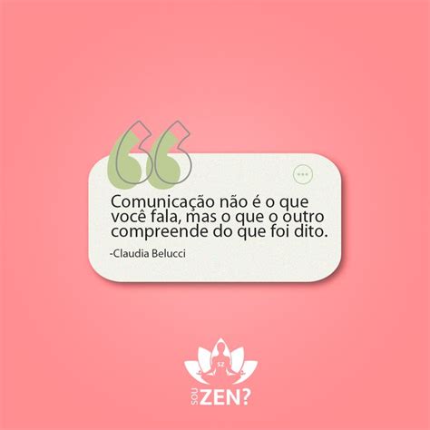 Comunicação não é o que você fala mas o que o outro compreende do que