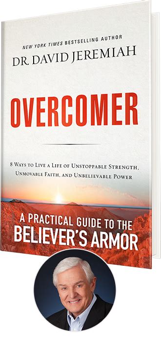 Overcomer: Eight Ways to Live a Life of Unstoppable Strength, Unmovable ...