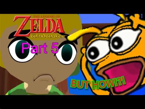 The Legend Of Zelda The Wind Waker Blind Playthrough Part 5 YouTube