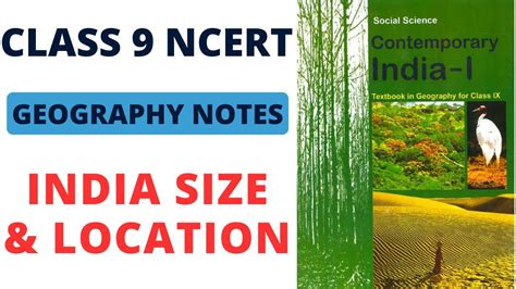 Best Notes Class 9 Chapter 1 India Size And Location Class 9 Chapter 1 Geography Notes Youtube