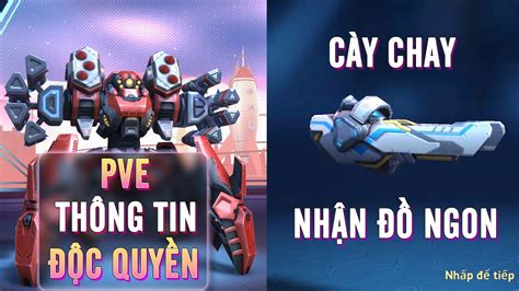 Th Ng Tin C Quy N Pve C Y Chay Nh N V Ng Cung Mech Arena Youtube