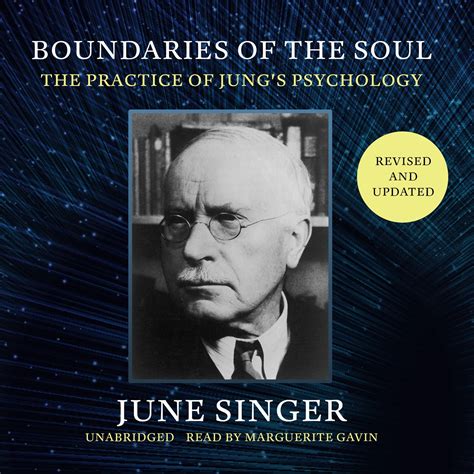 Boundaries of the Soul, Revised and Updated: The Practice of Jung's