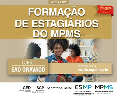 Formação de Estagiários do MPMS Portal Escola Superior do Ministério