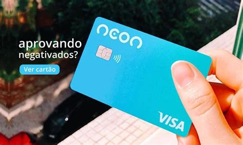 Tudo Sobre O Cart O De Cr Dito Neon Visa