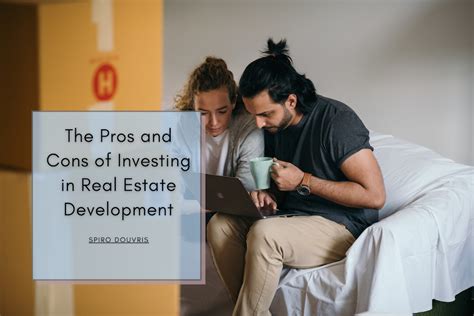 The Pros And Cons Of Investing In Real Estate Development Spiro