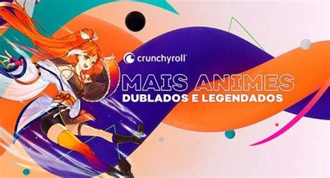 Crunchyroll Anuncia Que Animes Da Funimation Faz Parte Do Seu Catálogo Animenew