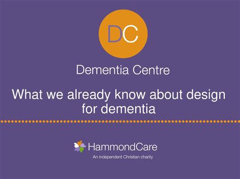 What We Already Know About Design For Dementia Ppt Download