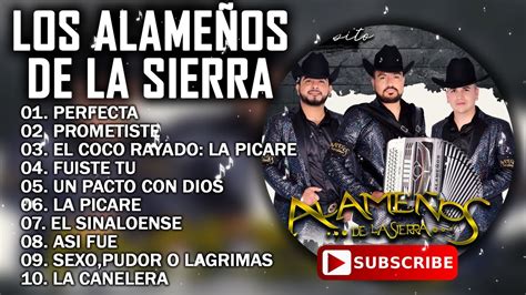 Los Alameños De La Sierra Sus Mejor Canciones NORTENAS Para Bailar