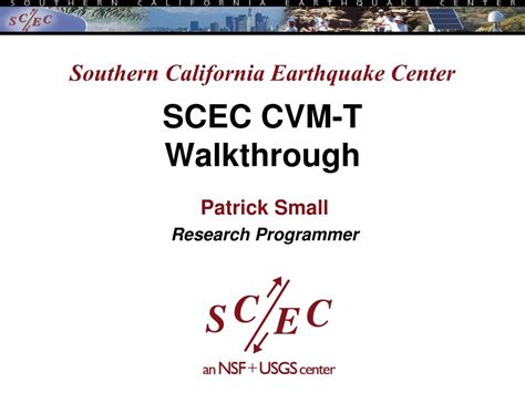 PPT - Southern California Earthquake Center SCEC CVM-T Walkthrough ...