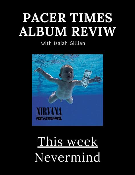 Album Review Nevermind — Pacer Times