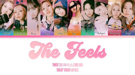 Twice — The Feels [color Coded Lyrics Eng Rom Han] 10 Members Youtube