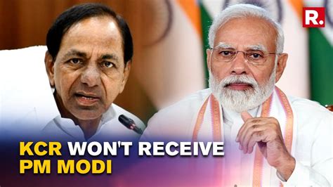 Hyderabad Kcr Won T Receive Pm Modi For Third Time In A Row Ahead Of