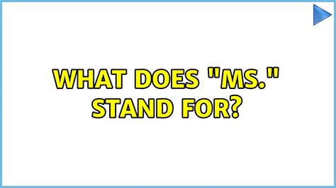 What Does Ms Stand For 3 Solutions Youtube