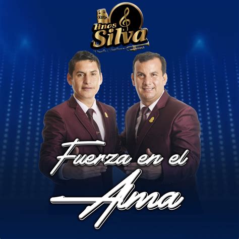 Fuerza En El Alma De Hnos Silva En Apple Music