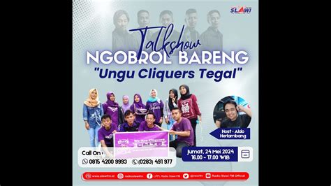 LIVE Yuk Ngobrol Bareng Bersama Cliquers Tegal YouTube