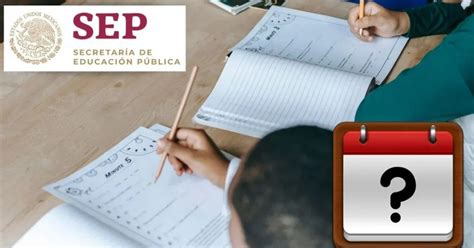 Calendario SEP Cuándo terminan las clases del ciclo escolar 2023 2024