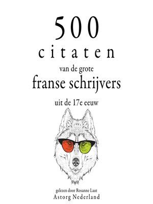 500 Citaten Van De Grote Franse Schrijvers Uit De 17e Eeuw By Multiple