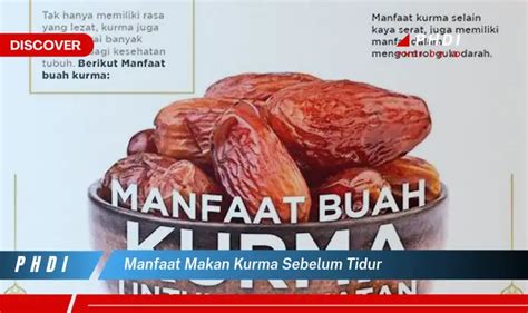 Ketahui Manfaat Makan Kurma Sebelum Tidur Yang Wajib Kamu Intip