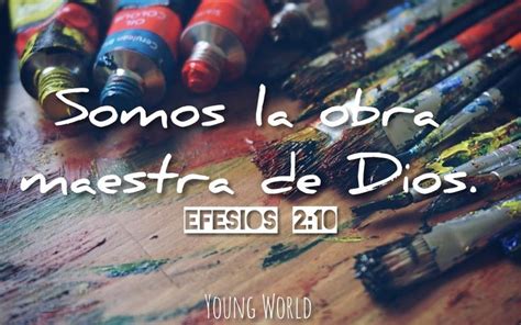 Efesios Somos La Obra Maestra De Dios