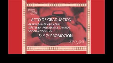 Graduaciones Alumni Ugr Grado Ingenier A Civil M Ster Ingenier A De